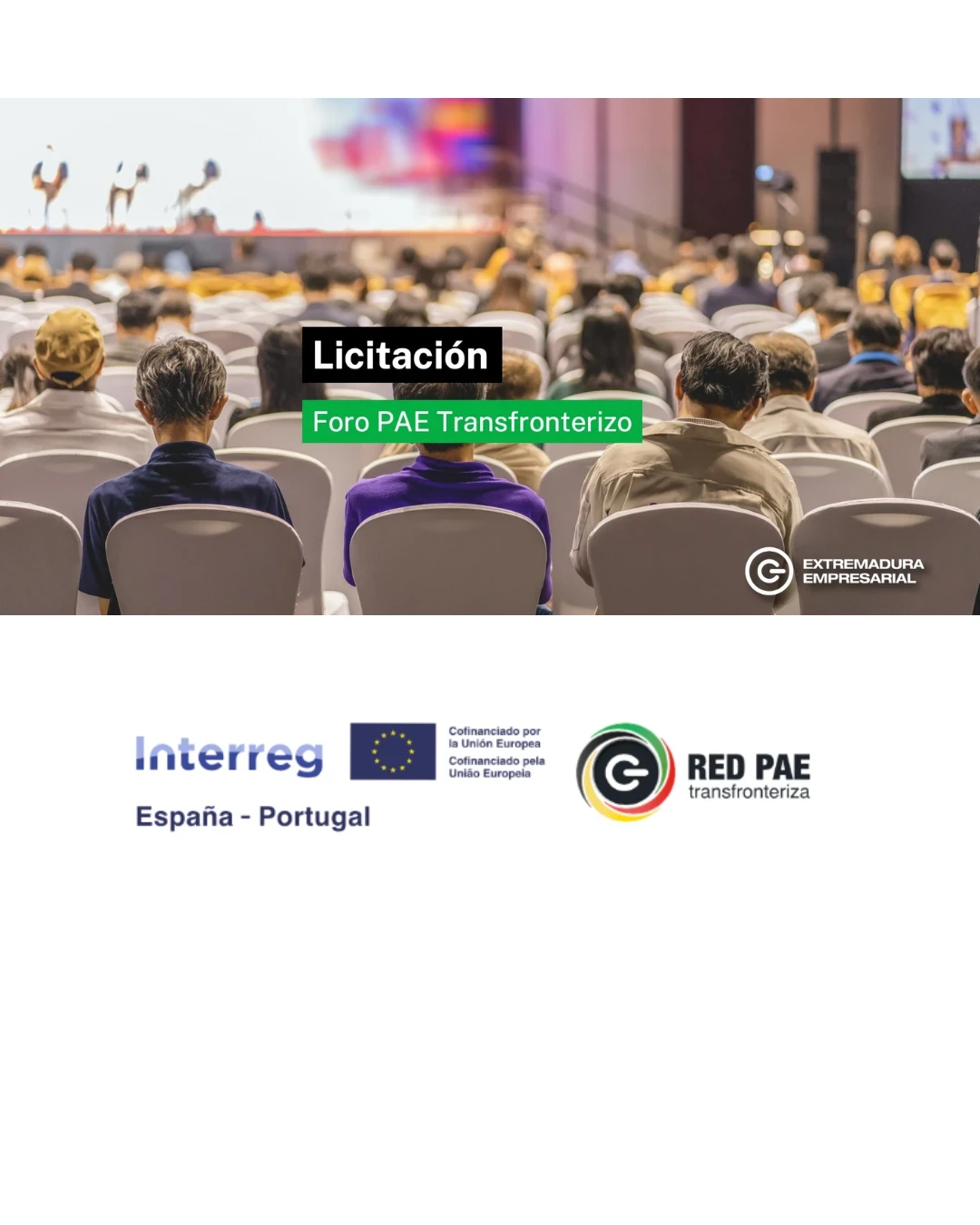 Licitación abierta para el desarrollo del Foro PAE Transfronterizo para impulsar la cooperación empresarial con Portugal
